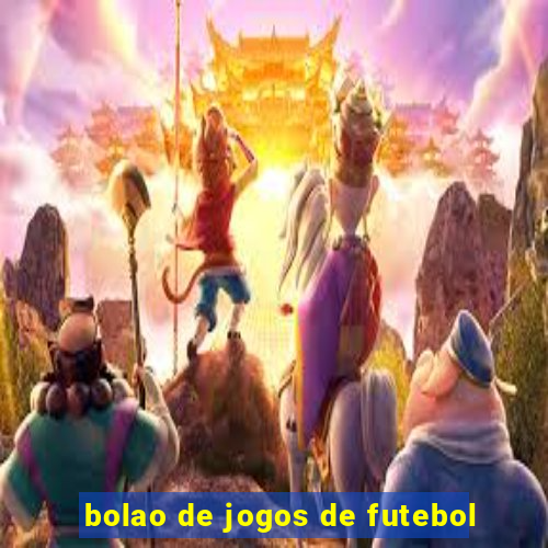 bolao de jogos de futebol